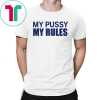 Icarly Sam My Pussy My Rules Shirt