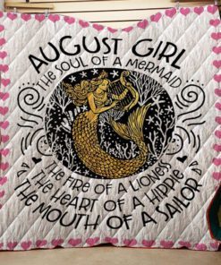 August Woman The Soul Of A Mermaid Quilt Gift For Women