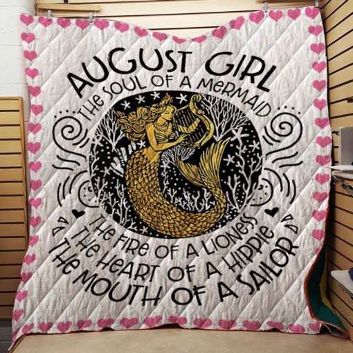 August Woman The Soul Of A Mermaid Quilt Gift For Women