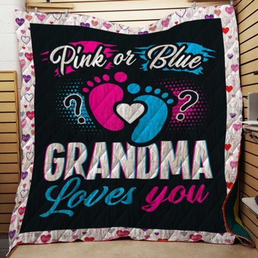 Pink Or Blue Grandma Loves You Quilt Gender Baby Reveal