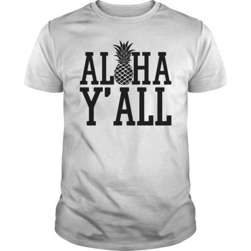 Aloha Y'all Vacation T-Shirt