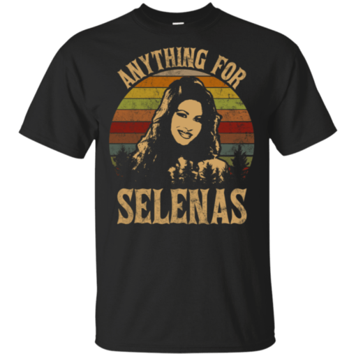 Anything For Selenas Gift T-Shirt For Fan