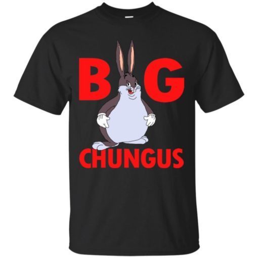 Big Chungus Meme T Shirt