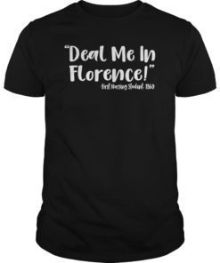 Bill SHB 1155 Nurses Don’t Play Cards Deal Me In Florence T-Shirt