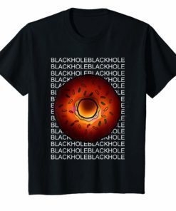 Black Hole April 10 2019 Funny Space T-shirt