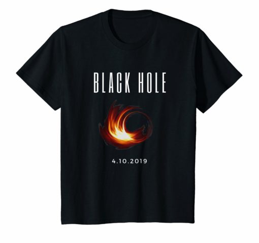 Black Hole April 10 2019 T Shirt
