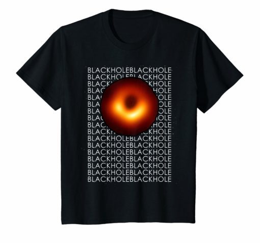 Black Hole April 10 2019 TShirt Funny Space T-shirt