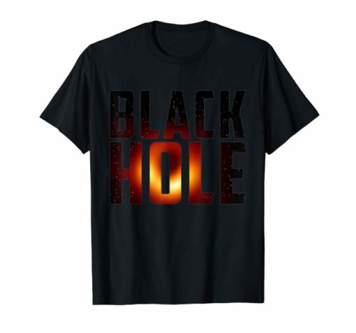 Black Hole April 10 2019 shirt Funny Space T-shirt