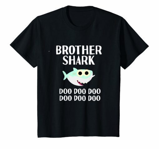 Brother Shark Doo Doo Shirt Matching Family Tshirts & Pajama