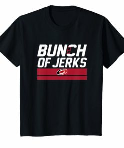 Bunch Of Jerks Carolina Hurricanes T-Shirt