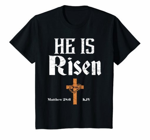 Christian Bible Scripture Verse T Shirt He is Risen Easter