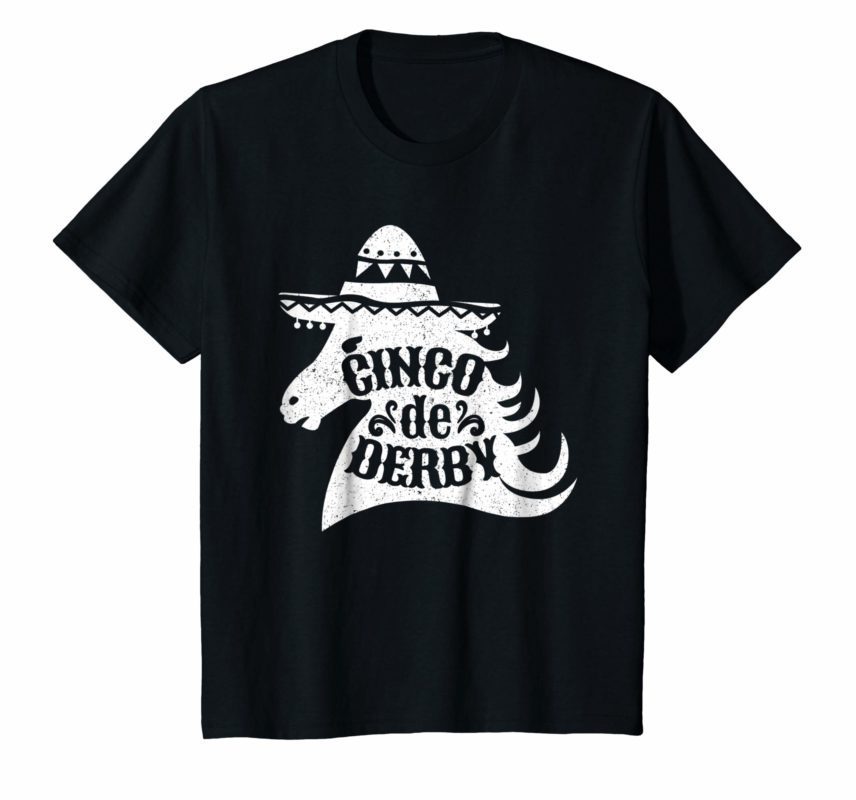 Cinco De Derby Shirt Mexican Kentucky Horse Race