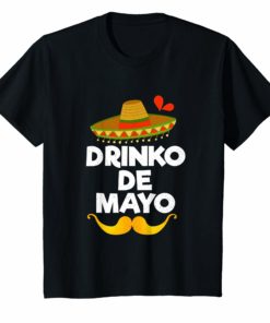 Cinco de Mayo Shirt Tshirt – Drinko De Mayo Shirt