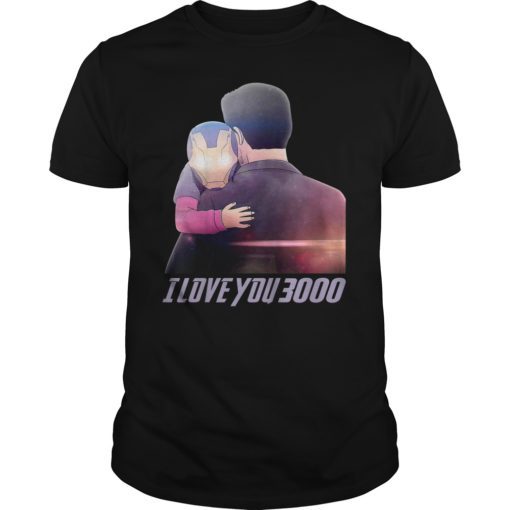 I Love You 3000 Endgame Thanks Tony Tee Shirt