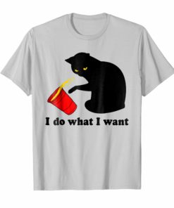 Do What I Want Black Cat Red Cup Funny Graphic T-Shirt