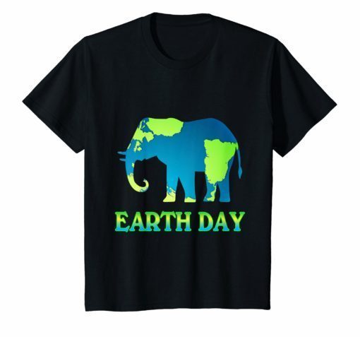 Earth Day 2019 For Teachers And Kids With Elephant T-Shirt