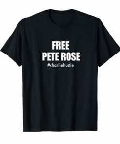 FREE PETE ROSE T-Shirt