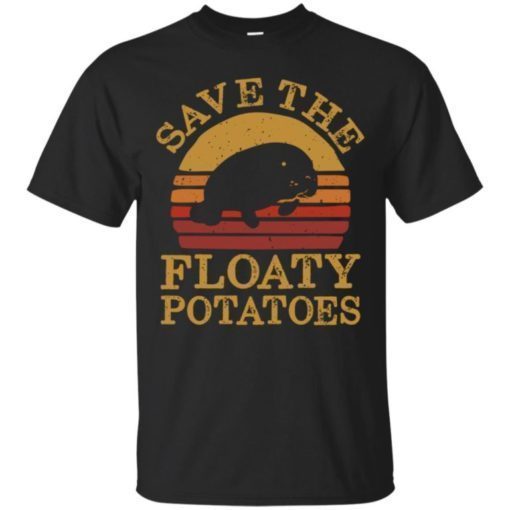 Floaty Save The Floaty Potatoes T-Shirt