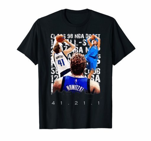 For Basketball History from Dallas Legend 41.21.1. Shirt