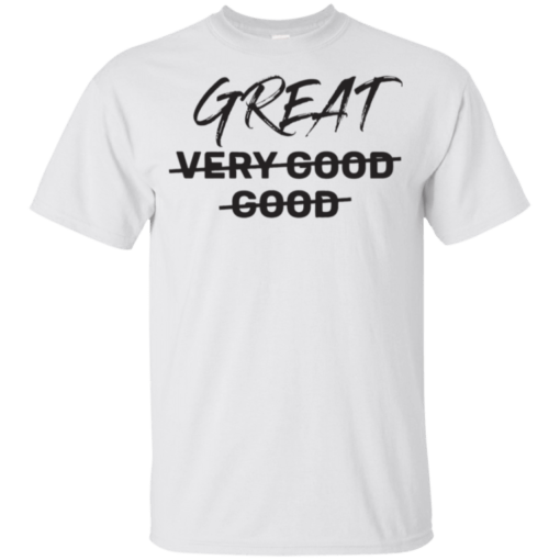 From Very Good to Great Youth Kids T-Shirt