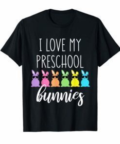 Funny Cute Easter Bunny Gift T Shirt for Preschool Teacher