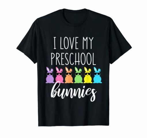Funny Cute Easter Bunny Gift T Shirt for Preschool Teacher
