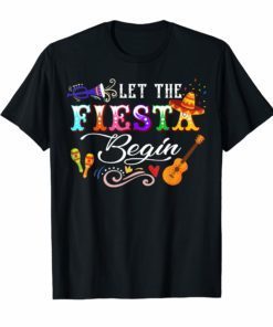 Funny Fiesta Mexican Party T-Shirt Cinco De Mayo Mexico Tee