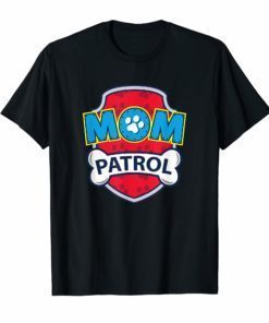Funny Mom Patrol T-Shirt