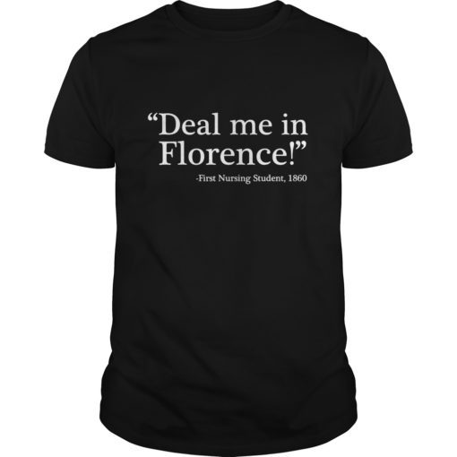 Funny Nurse Tee Shirt Deal Me In Florence Nurses Don’t Play