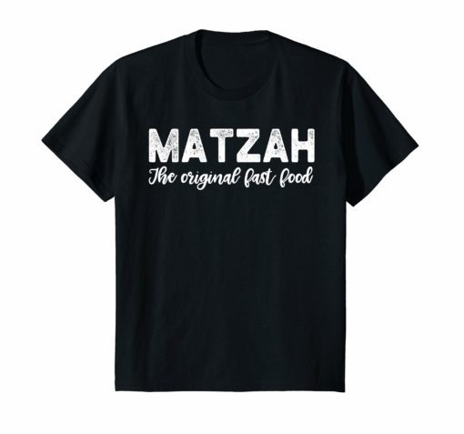 Funny Passover Shirt Matzah The Original Fast Food