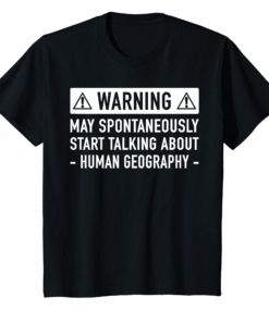 Funny gift for someone who loves Human Geography