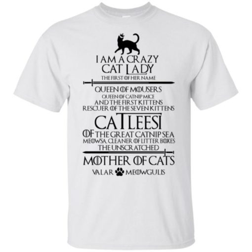 Game of Thrones I am a crazy cat lady Queen of mousers