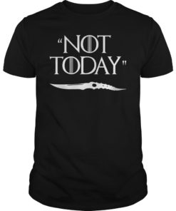 Game of Thrones Not Today T-Shirt