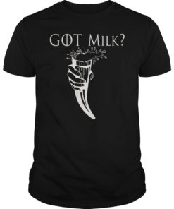 Got Giants Milk TShirt Throne Funny Tee