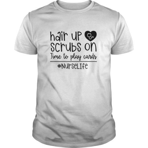 Hair up scrubs on time to play cards nurselife Men TShirts