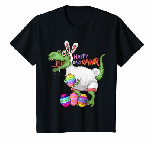 Happy Eastrawr T-Shirt Dinosaur T-Rex Easter Bunny Shirt