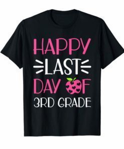 Happy Last Day Of 3rd Grade Apple Heart Shirt For Teacher