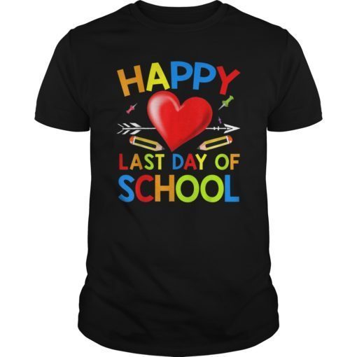 Happy Last Day Of School Teacher Boys Girls Kids Shirt Gift T-Shirt