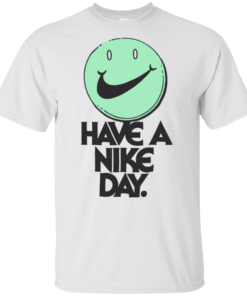 Have A Nike Day Youth Kids T-Shirt