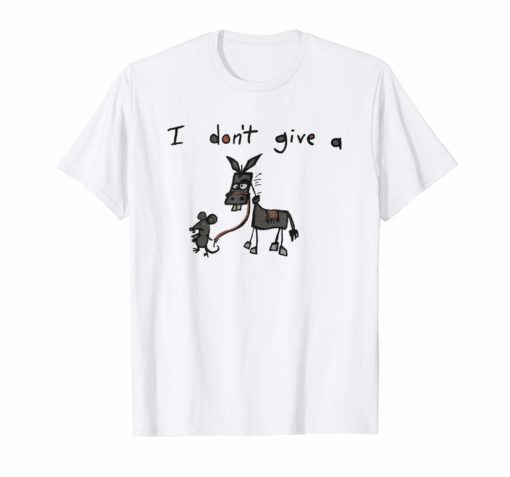 I Don’t Give A Rats Ass Mouse Walking Donkey T-Shirt