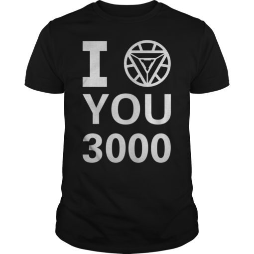 I Love You 3000 Endgame T-Shirt