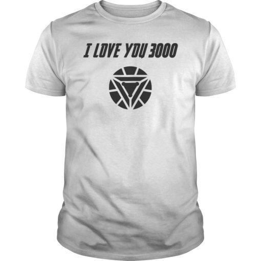 I Love You 3000 Shirt