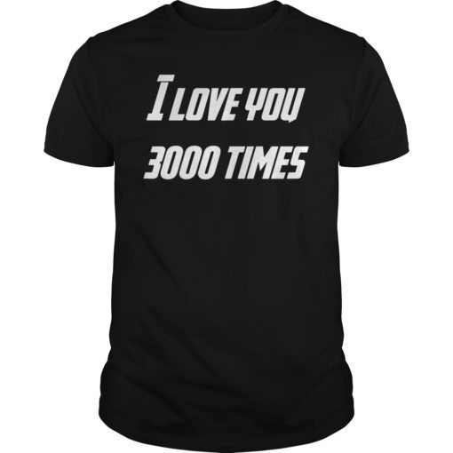 I Love You 3000 Unisex T-Shirt