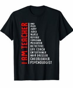 I am teacher and all T-shirt