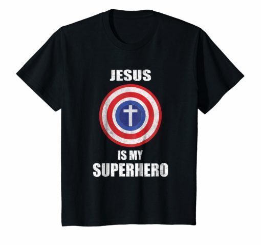 Jesus Is My Superhero Jesus Christian T-Shirt Distressed