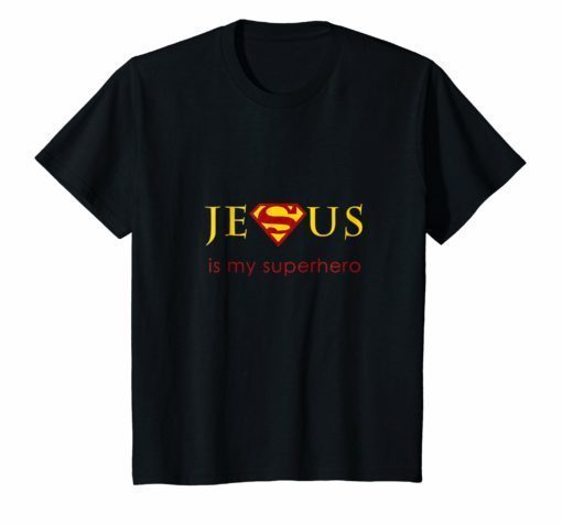 Jesus Is My Superhero TShirt