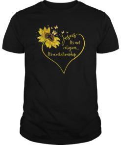 Jesus It’s Not Religion It’s A Relationship Sunflower Tshirt