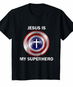 Jesus is my Superhero Funny Shirt