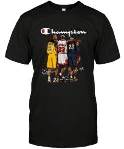 KOBE BRYANT MICHAEL JORDAN AND LEBRON JAMES CHAMPION SHIRT