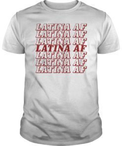 Latina AF TShirt Cute Bride Bachelorette Party T-Shirt